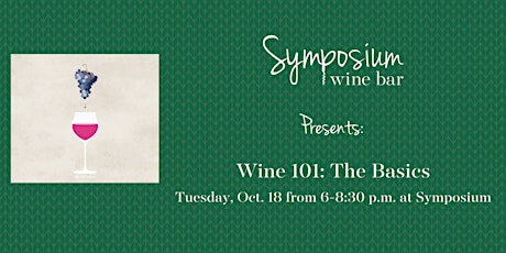 Symposium Wine Bar presents: Wine 101