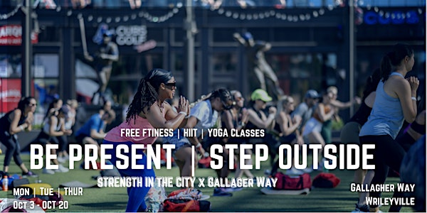 FREE Fitness & Yoga Classes @ Gallagher Way in Wrigley