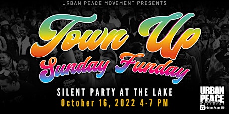 Town Up Sunday Funday: Silent Party at the Lake
