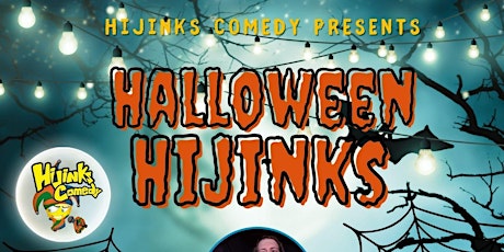 Hijinks Comedy South Philly Presents: Halloween Hijinks