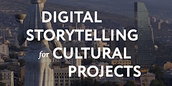 Workshop – Digital Storytelling for Cultural Projects