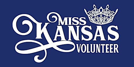 Miss Kansas Volunteer Pageant Events