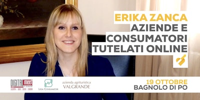 Dibattito con Erika Zanca sul tema “Aziende e consumatori tutelati online” Dibattito con Erika Zanca sul tema “Aziende e consumatori tutelati online”