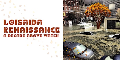 Loisada Renaissance: A Decade Above Water