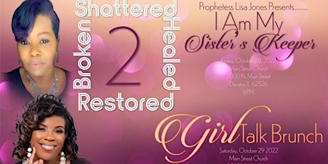 I'm My Sister's Keeper "Broken, Shattered 2 Healed & Restored"