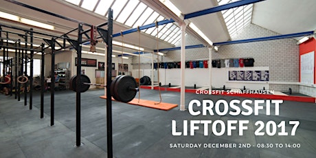 The 2017 CrossFit Liftoff - CrossFit Schaffhausen primary image