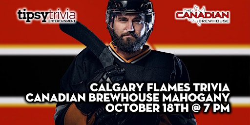 Tipsy Trivia's Calgary Flames Trivia - Oct 19th 7pm - CBH Mahogany