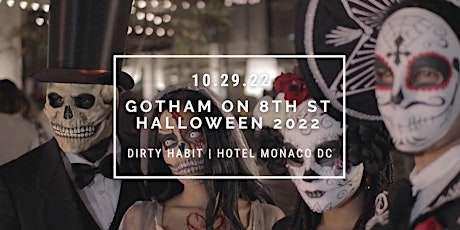 GOTHAM ON 8TH STREET| HALLOWEEN COSTUME PARTY 2022