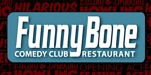 FREE TICKETS | COLUMBUS FUNNY BONE  11/6 | STAND UP COMEDY SHOW