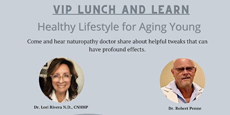 Lunch and Learn : Healthy Lifestyle for Aging Young