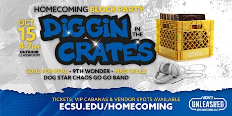 ECSU Homecoming 2022: Block Party... Diggin In The Crates