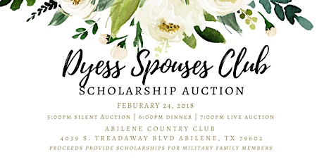 Dyess Spouses' Club Scholarship Auction primary image