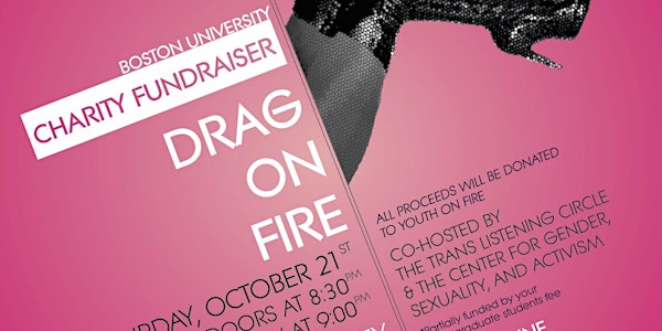 The Center for Gender, Sexuality and Activism: Drag on Fire: Fall 2017