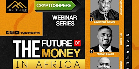 THE FUTURE OF MONEY IN AFRICA [Cryptosphere 1.0]