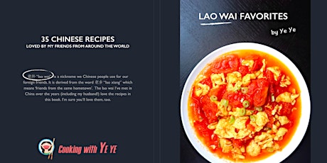 Lao Wai Favorites - Ye Ye's first E-Cookbook
