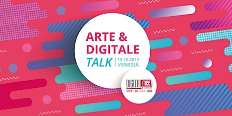 Immagine principale di ARTE & DIGITALE talk 