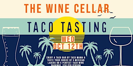 Taco Bar & Beer OR Wine Tasting