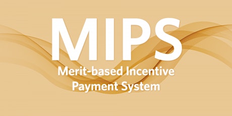 MIPS Workshop: Avoid a Medicare Negative Adjustment of 4% primary image