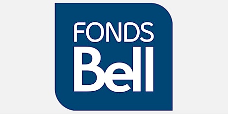 Clinique d'information du Fonds Bell sur les nouveaux programmes à Québec primary image