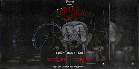 Dark Carnivàle | Dragonfly LA Halloween Party Saturday