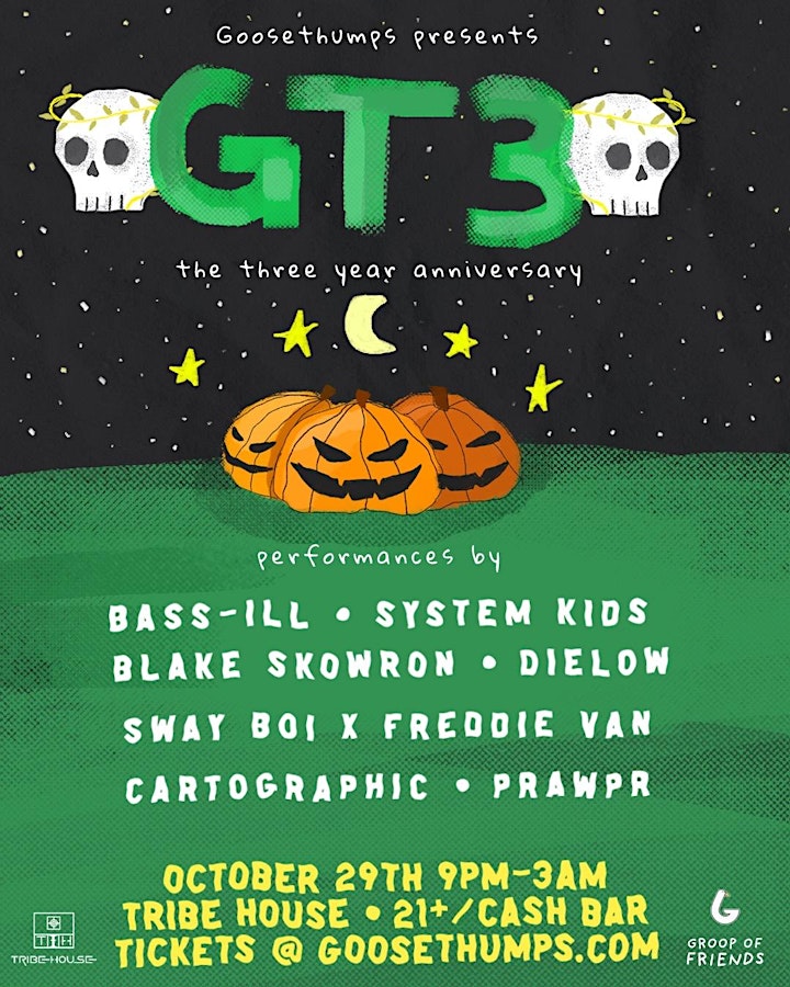 * GT3 | Goosethumps' Third Annual Halloween Bash Live from TribeHouse image