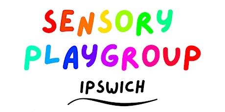 Sensory Playgroup Ipswich