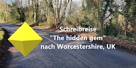 Schreibreise - "the hidden gem" nach Worcester, UK