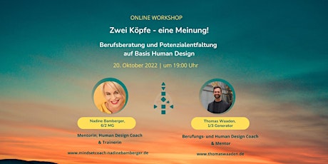 Hauptbild für 2 Köpfe - 1 Meinung! Berufsberatung & Potenzialentfaltung mit Human Design