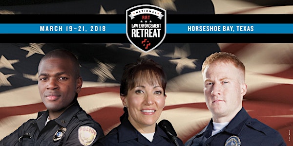 National Law Enforcement Retreat - Texas