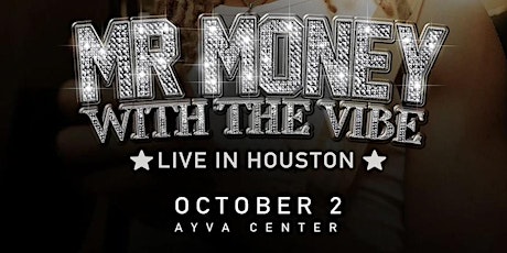 Mr. Money with the Vibe Live in Houston !