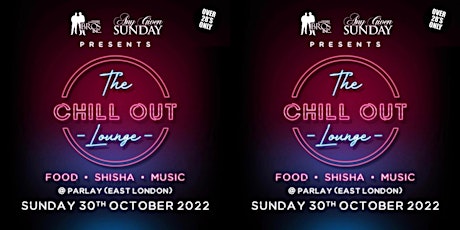 Imagem principal do evento AGS Presents: The Chill Out Lounge - Sunday 30th Oct 2022