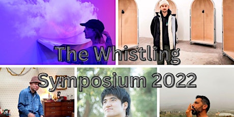 Whistling Symposium - The World Whistlers Convention 2022 口笛世界大会 シンポジウム