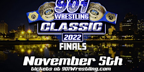 The 901 Wrestling Classic Finals