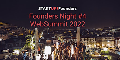 Best after-party for startup founders at WebSummit 2022