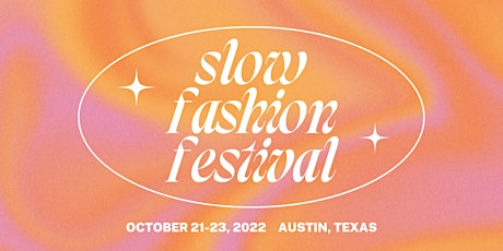 Slow Fashion Festival ATX