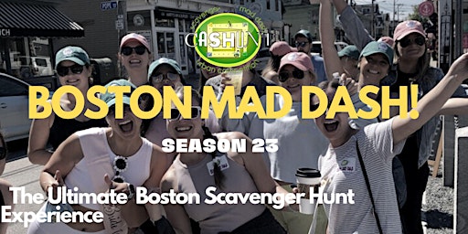 Cashunt's Boston Mad Dash Scavenger Hunt Experience! primary image
