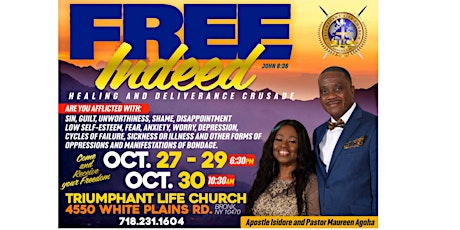 FREE INDEED: HEALING AND DELIVERANCE CRUSADE