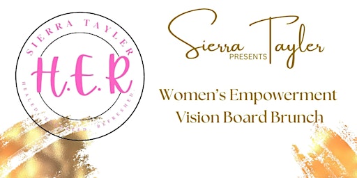 H.E.R Women’s  Empowerment Vision Board Brunch