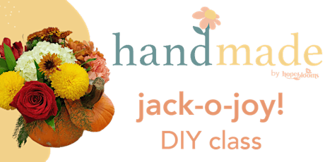 handmade by Hope Blooms: jack-o-joy DIY class