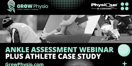 Lateral Ankle Assessment & Syndesmosis Case Study Webinars