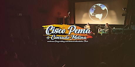 KONZERT: Cisco Pema & Conrado Molina