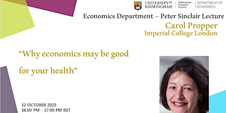 Carol Propper - Why economics maybe good for your health?