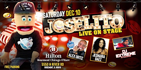 Joselito Live on Stage - Comedy Show - Hilton Rosemont