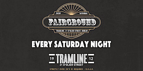 || FairGround Saturdays || Every Saturday ||