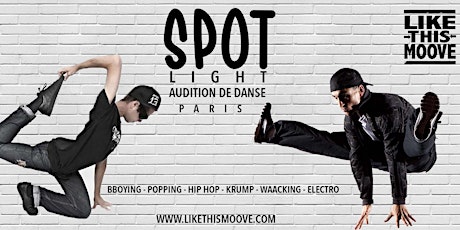 Spot light France Audition danseurs urbain avec Likethismoove à la Jd school primary image