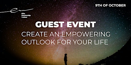CREATE AN EMPOWERING OUTLOOK - FREE WORKSHOP