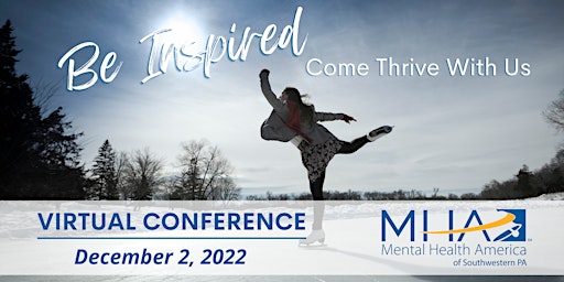 2022 MHA-SWPA Conference: Be Inspired | Come Thrive With Us