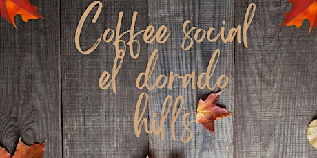 Coffee Social El Dorado Hills
