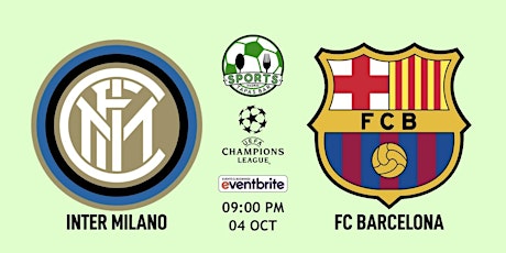 Inter Milano v FC Barcelona | Champions League - NFL Madrid Tapas Bar