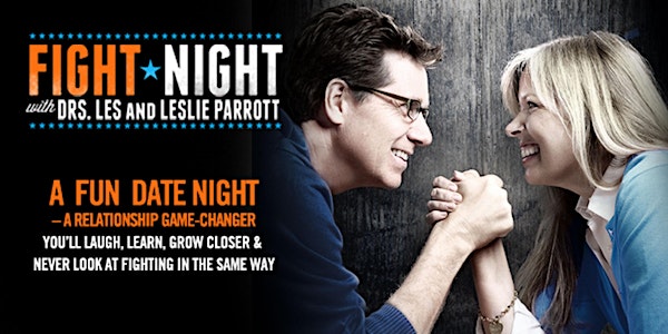 Fight Night With Drs. Les & Leslie Parrott in Cranberry Township, PA